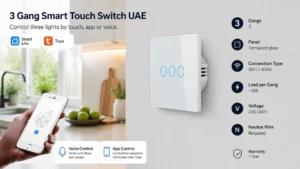 3 Gang Smart Touch Switch UAE with WiFi connectivity, tempered glass touch panel, Tuya Smart Life app support, Alexa and Google Assistant voice control.